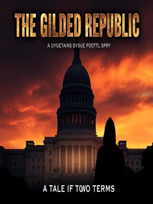 cover image of The Gilded Republic